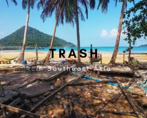 Hangry Backpacker Trash Southeast Asia