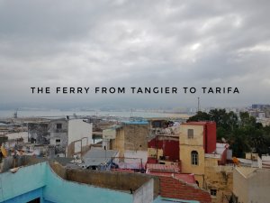 Hangry Backpacker Tangier Tarifa Ferry