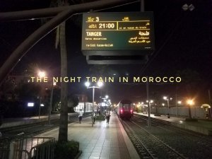 Hangry Backpacker night train Marrakech Tangier