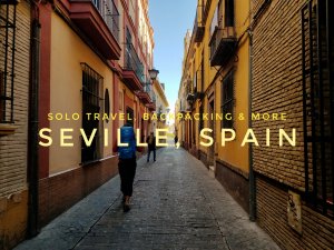 Hangry Backpacker's Seville Spain solo travel guide