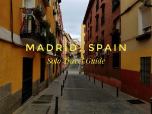 Hangry Backpacker Solo Travel in Madrid, Spain